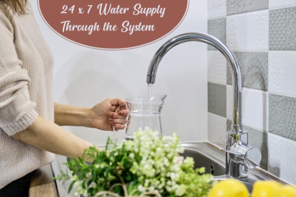 24 x 7 Water Supply Through System
