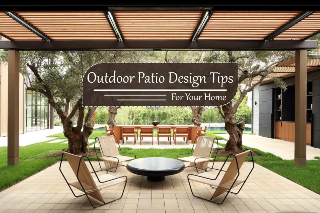 Outdoor Patio Design Tips